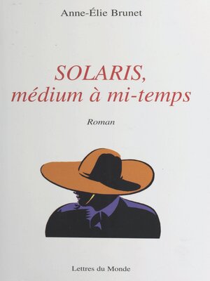 cover image of Solaris, médium à mi-temps